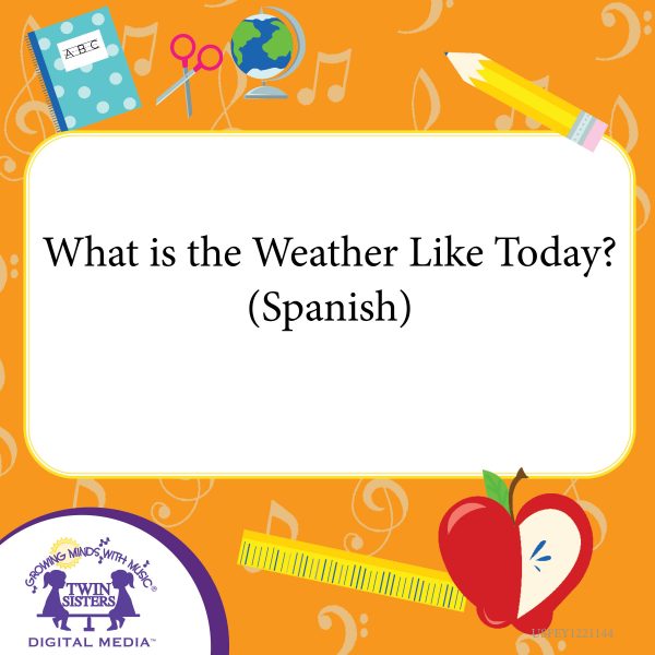 What Is The Weather Like Today? (Spanish)