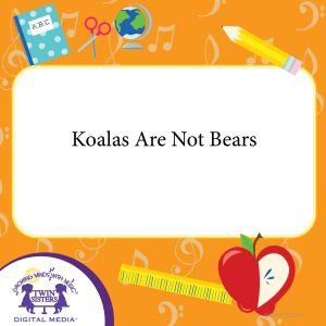 Cover art for Koalas Are Not Bears