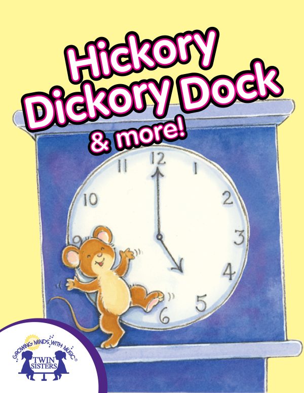 Cover Art For Hickory Dickory Dock &Amp; More