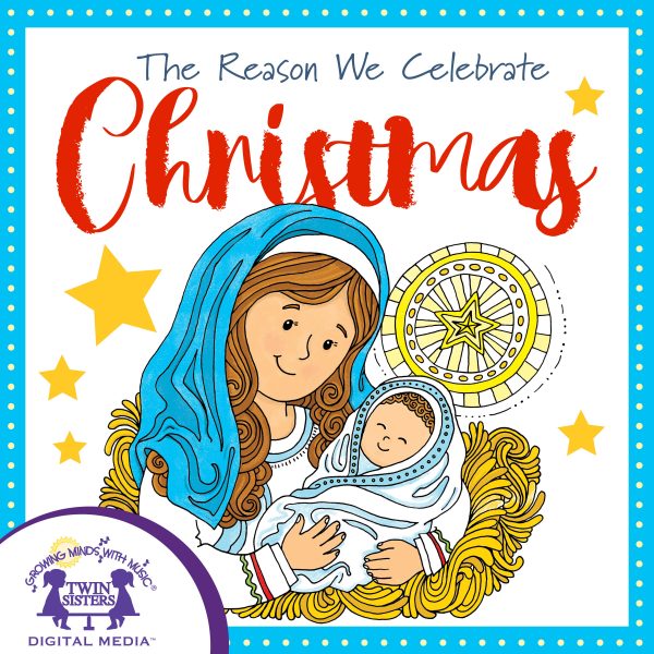 Cover Art For The Reason We Celebrate Christmas