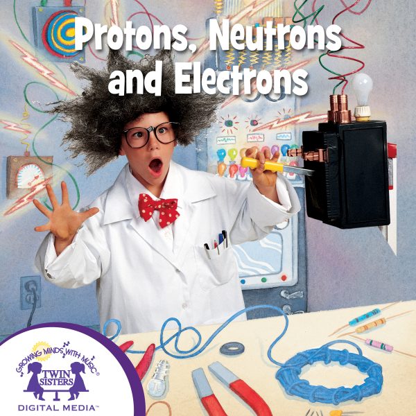 Cover Art For Protons, Neutrons And Electrons