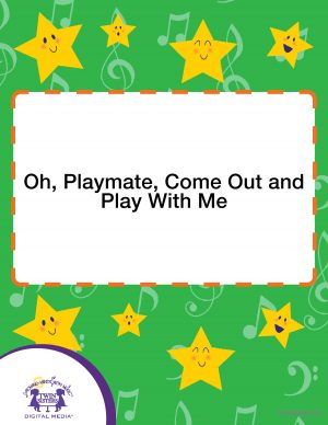 Cover art for Oh, Playmate, Come Out and Play With Me