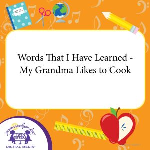 Cover art for Words That I Have Learned - My Grandma Likes to Cook