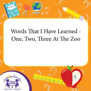 Cover art for Words That I Have Learned - One, Two, Three At The Zoo