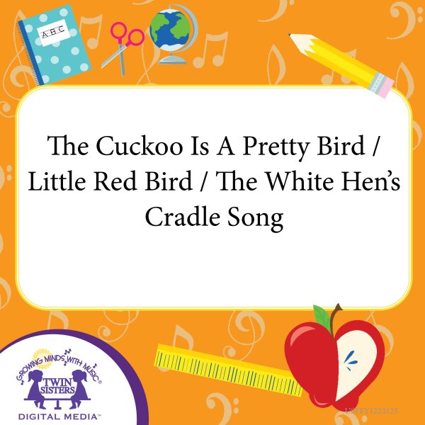 Cover Art For The Cuckoo Is A Pretty Bird / Little Red Bird / The White Hen'S Cradle Song