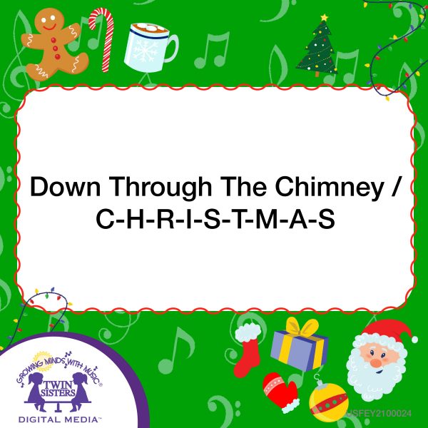 Cover Art For Down Through The Chimney / C-H-R-I-S-T-M-A-S