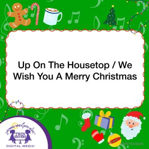 Cover art for Up On The Housetop / We Wish You A Merry Christmas