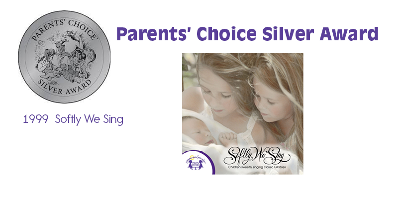 Parents Choice Siilver Award